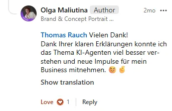 LinkedIn-Kommentar von Olga Maliutina mit positivem Feedback zum KI-Agenten-Vortrag von Thomas Rauch